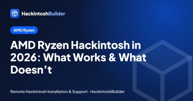 AMD Ryzen Hackintosh in 2026: What Works, What Doesn’t and Who Should Build One