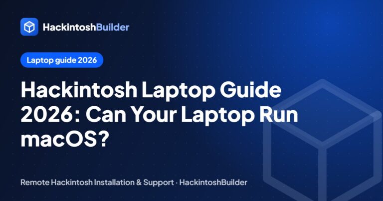Hackintosh Laptop Guide 2026: Can Your Laptop Run macOS?